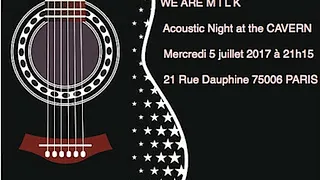 We Are M I L K présente Acoustic M I L K