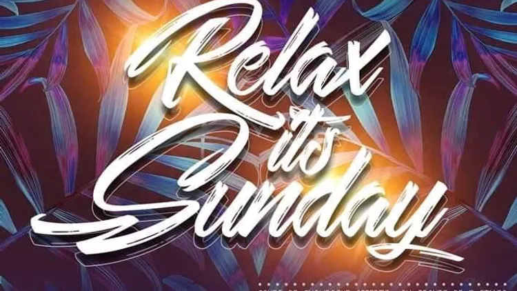 Relax it's sunday