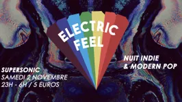 Electric Feel / Nuit Indie & Modern Pop du Supersonic