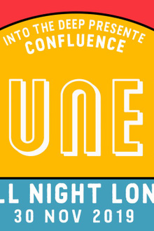 Into The Deep Prés Confluence with Hunee 'All Night Long