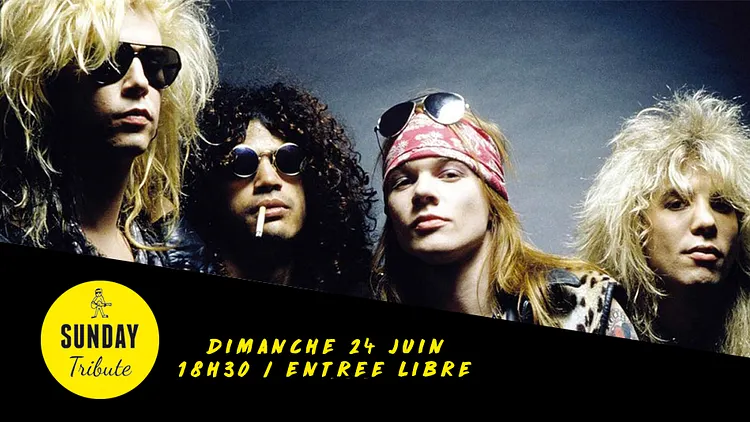 Sunday Tribute - Guns n' Roses // Supersonic - Free