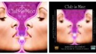 Club Is Mine