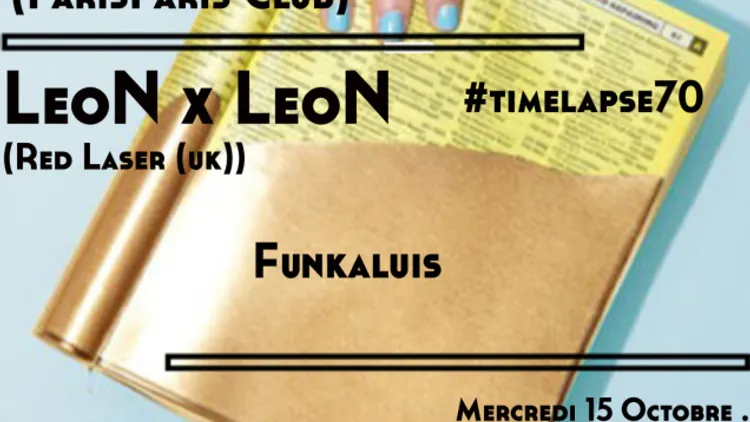LEONxLEON, FUNKALUIS et EDGAR