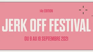 JERK OFF Festival