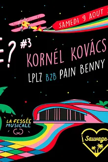 ¡La Fessée Sauvage #3: Kornél Kovács B2b Tom Trago?