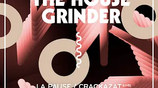 The House Grinde