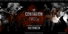 ✚ Monsieur Cirque Halloween ✚ Contagion ✚ Jeudi 31 Octobre ✚