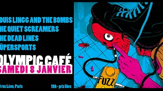 Louis Lingg and the Bombs + The Quiet Screamers + The Dead Lines + Süpersports