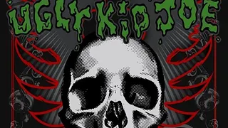 Skid Row + Ugly Kid Joe