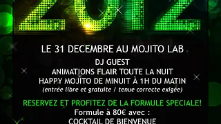 RÉVEILLON 2012 @ MOJITO LAB PARIS