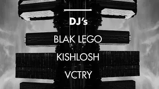 KATHARSIS CULT : BLAK LEGO // KISHLOSH // VCTRY // NUDGES