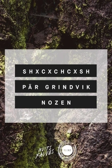 BLIND • Pär Grindvik • Shxcxchcxsh • Nozen