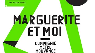 Marguerite et Moi