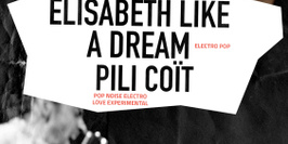 Elisabeth Like a Dream + Pili CoÏt