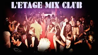 L'Etage Mix  Club