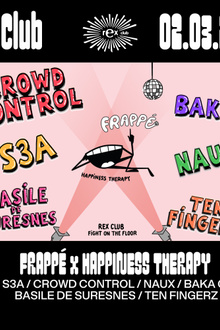 Frappé Invite Happiness Therapy w/ S3A, Crowd Control & more