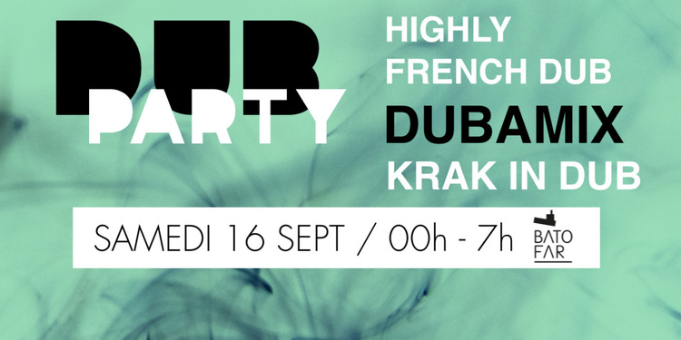 Dub Party - Dubamix / HFDub / Krak in Dub