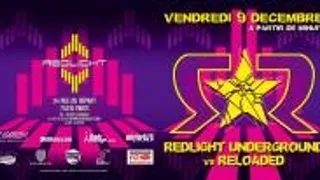 Redlight Underground Vs Reloaded