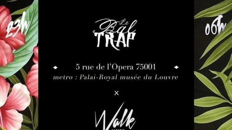 Le Bal Trap x Walk In Paris