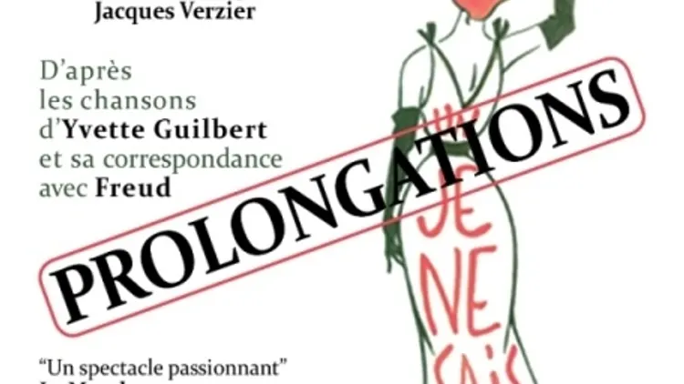 Je ne sais quoi PROLONGATIONS au Lucernaire !