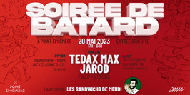 Lancement Les Sandwichs de Mehdi : Tedax Max - Jarod