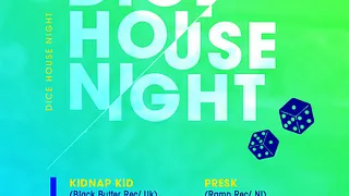 Dice House Night