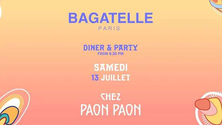 Samedi 13 Juillet x DINER & PARTY x Bagatelle