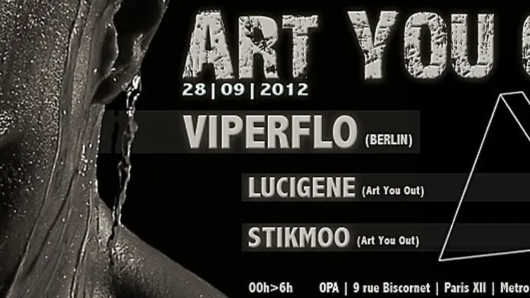 Art You Out présente Viperflo