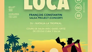SALSA LOCA - FRANÇOIS CONSTANTIN « SALSA PROJECT » + DJ NATALIA LA TROPIKAL