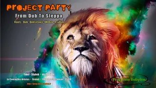 Project Party: From Dub To Steppa