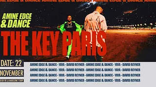 The Key Paris presents: Amine Edge & Dance, Yaya and More