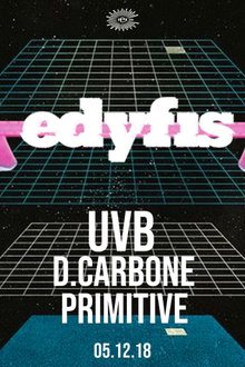Edyfis: UVB, D. Carbone & Primitive