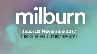 Club Psychedelia / Milburn au Supersonic Paris