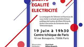 Projet Centenaire de la Tchécoslovaquie / Liberté, Egalité, Electricité