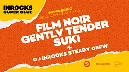 Inrocks Super Club #1 — le 12 septembre au Supersonic