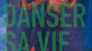 Danser sa vie