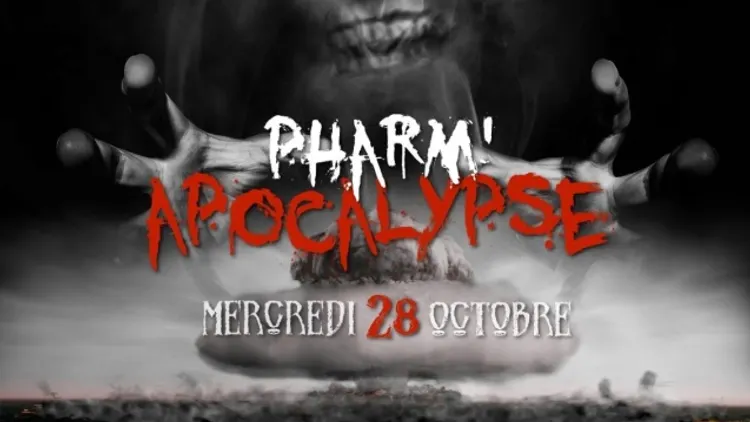 Pharm'apocalypse : Soirée As - Post Wei