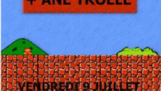 Super Bros' et Ane Trolle