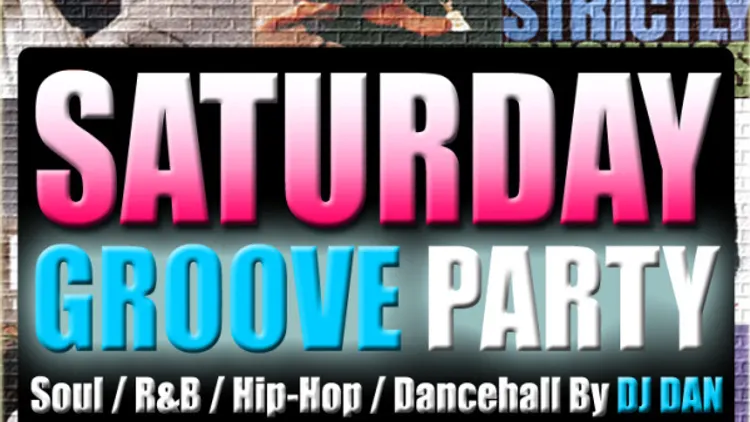 SATURDAY GROOVE PARTY