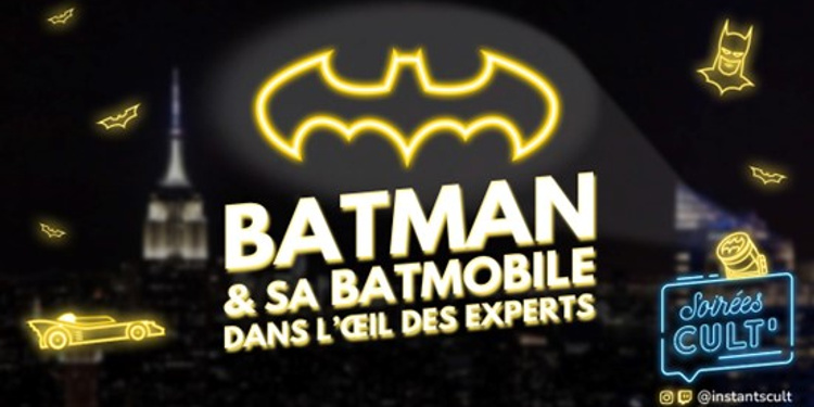Batman & sa Batmobile dans l'oeil des experts
