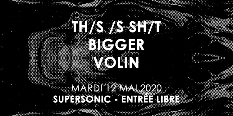 Th/s /s Sh/t • Bigger • Volin / Supersonic - Free