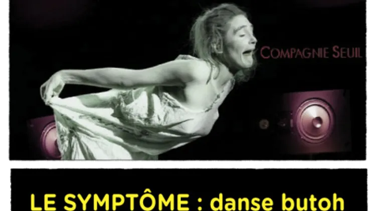 LE SYMPTOME danse butoh et musique spatialisée