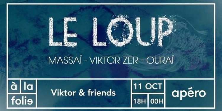 Viktor & Friends: LE Loup / Massaï / Ouraï