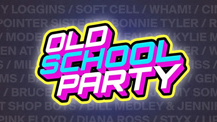 OLD SCHOOL PARTY