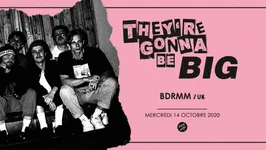 They're Gonna Be Big - BDRMM en concert au Supersonic