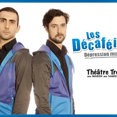 Les Décaféinés : comique de dépression