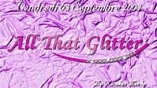 All That Glitter