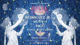 The Key x Belle Epoque!: Rodriguez Jr. Live, Bagô, Moon +1