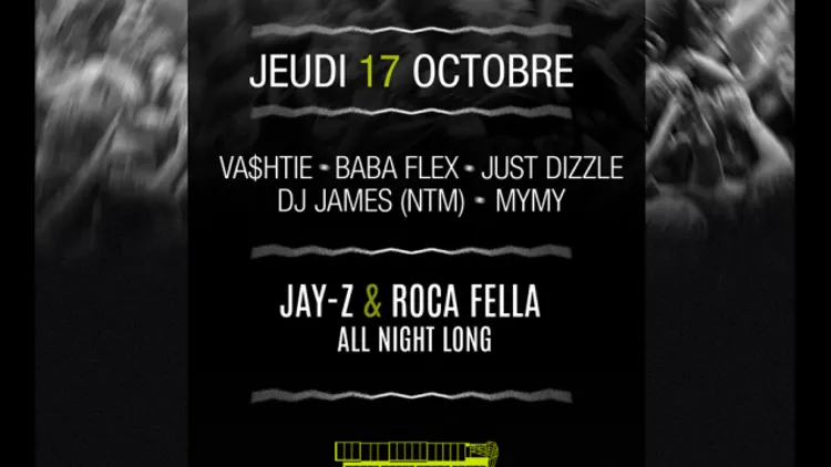 Movement : Jay-Z & Roca Fella All Night Long avec Vashtie - Baba Flex - Just Dizle - Dj James - MYMY