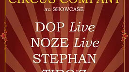 A NIGHT WITH... CIRCUS COMPANY feat DOP & NOZE